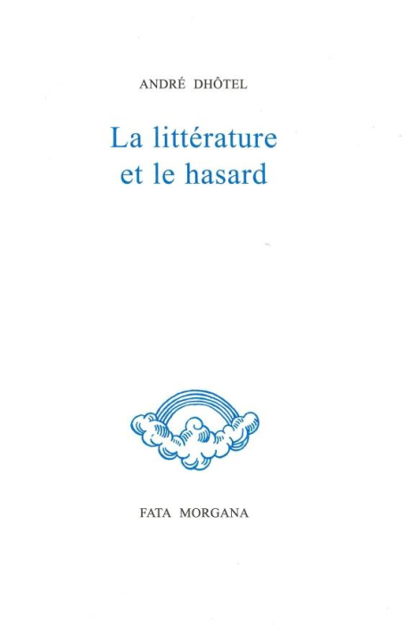 Emprunter La littérature et le hasard livre