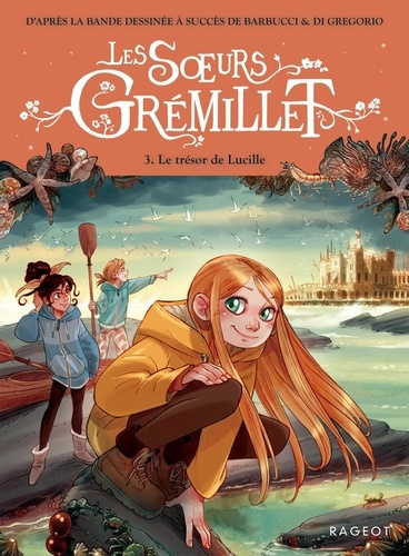 Emprunter Les Soeurs Grémillet - Tome 3, Le Trésor de Lucille livre