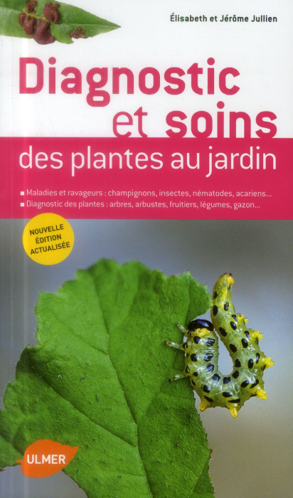 Emprunter Diagnostic et soins des plantes de jardin livre