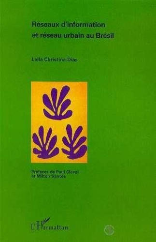 Emprunter Réseaux d'information et réseau urbain au Brésil livre