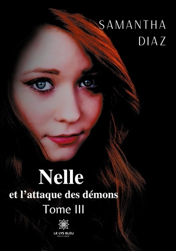Emprunter Nelle et l'attaque des démons Tome 3 livre