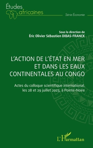 Emprunter L'action de l'état en mer et dans les eaux continentales au Congo. Actes du colloque scientifique in livre