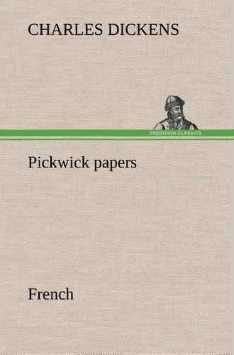 Emprunter Pickwick papers. French livre