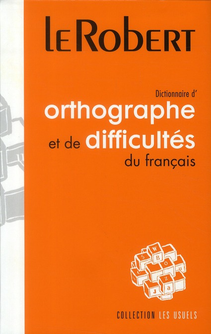 Emprunter Dictionnaire d'orthographe et de difficultés du français livre