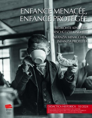 Emprunter Didactica Historica N° 10/2024 : Enfance menacée, enfance protégée livre