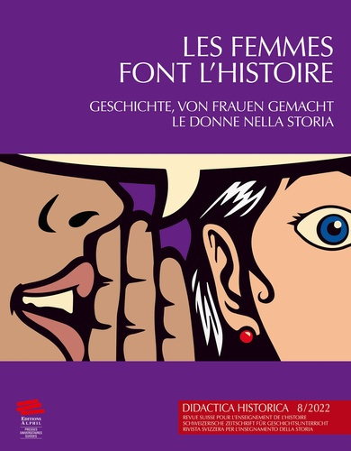 Emprunter Didactica Historica N° 8/2022 : Les femmes font l'histoire livre