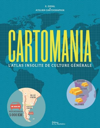 Emprunter Cartomania. L'Atlas insolite de culture générale livre