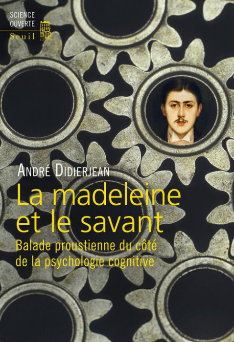 Emprunter La madeleine et le savant. Balade proustienne du côté de la psychologie cognitive livre