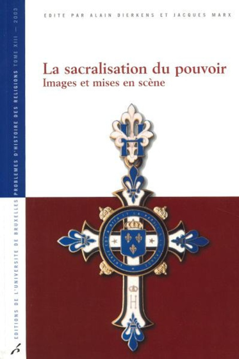 Emprunter La sacralisation du pouvoir. Images et mises en scène livre