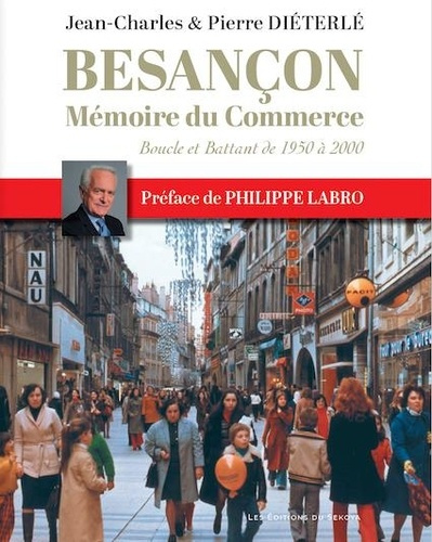 Emprunter Besançon, Mémoire du commerce livre