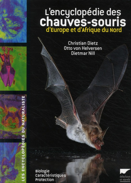 Emprunter L'encyclopédie des chauves-souris d'Europe et d'Afrique du Nord. Biologie, caractéristiques, protect livre