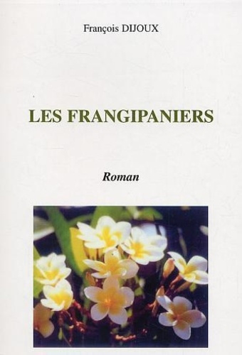 Emprunter Les frangipaniers livre