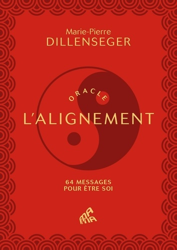Emprunter Oracle l'alignement. 64 messages pour être soi livre
