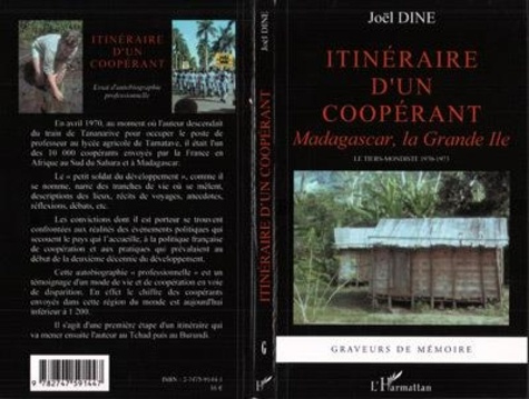 Emprunter Itinéraire d'un coopérant. Madagascar, la Grande Ile - Le tiers-mondiste 1970-1973 livre
