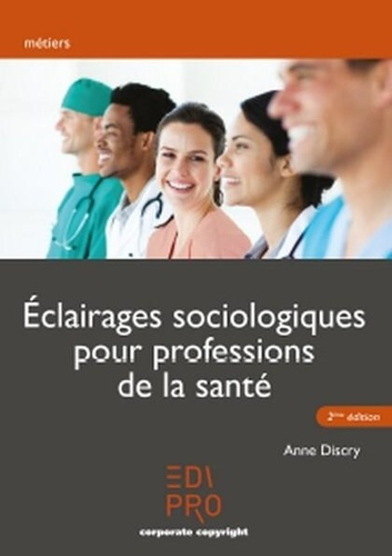 Emprunter Eclairages sociologiques pour professions de la santé 2ed livre