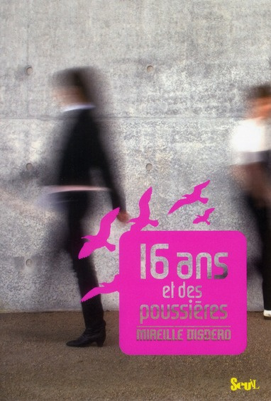 Emprunter 16 ans et des poussières livre