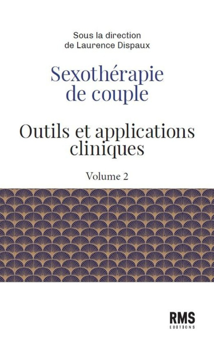 Emprunter Sexothérapie de couple. Tome 2, Outils et applications cliniques livre