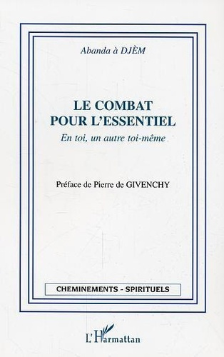 Emprunter Le combat pour l'essentiel. En toi, un autre toi-même livre