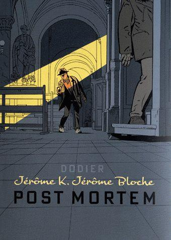 Emprunter Jérôme K. Jérôme Bloche : Post mortem. Avec un dessin numéroté livre
