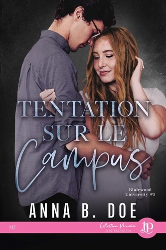 Emprunter BLAIRWOOD UNIVERSITY - T05 - TENTATION SUR LE CAMPUS livre