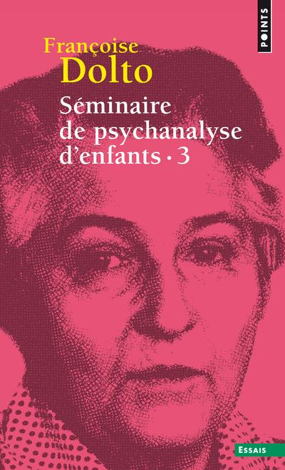 Emprunter Séminaire de psychanalyse d'enfants. Tome 3, Inconscient et destins livre