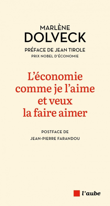 Emprunter L'économie comme je l'aime et veux la faire aimer livre