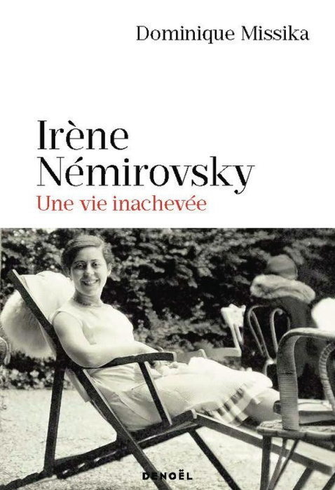 Emprunter Irène Némirovsky. Une vie inachevée livre