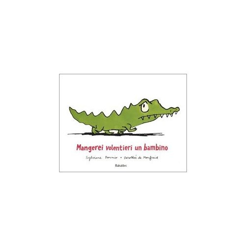 Emprunter Mangerei volentieri un bambino livre