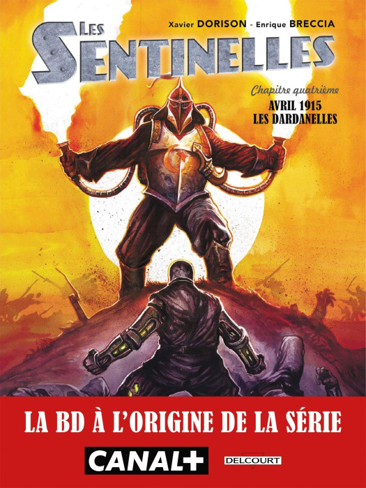 Emprunter Les sentinelles Tome 4 : Avril 1915, Les Dardanelles livre