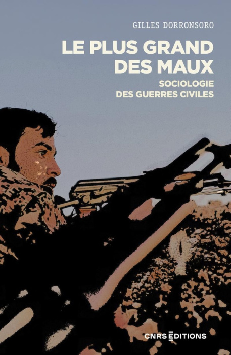 Emprunter Le plus grand des maux. Sociologie des guerres civiles livre