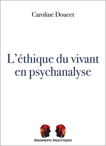 Emprunter L'éthique du vivant en psychanalyse livre