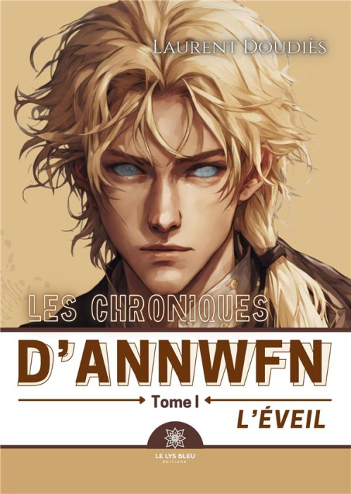 Emprunter Les chroniques d'Annwfn Tome 1 : L'éveil livre