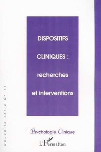 Emprunter Psychologie clinique Nouvelle série N° 11 Printemps 2001 : Dispositifs cliniques : recherches et int livre