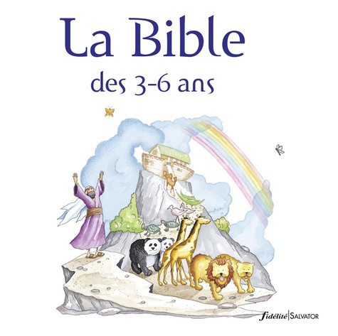 Emprunter La Bible des 3-6 ans livre