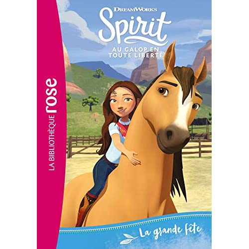 Emprunter Spirit - Au galop en toute liberté Tome 8 : La grande fête livre