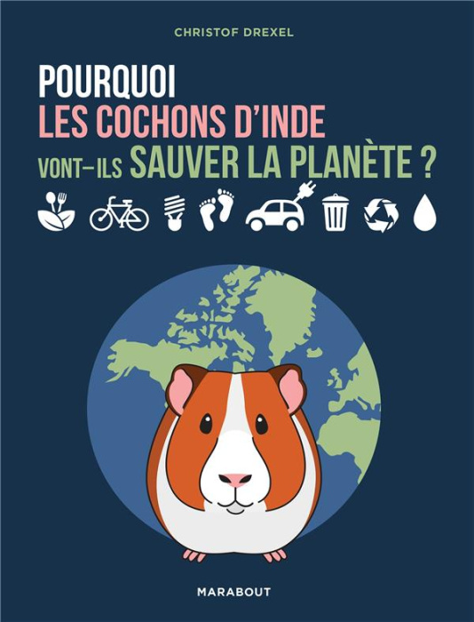 Emprunter Pourquoi les cochons d'inde vont-ils sauver la planète ? livre