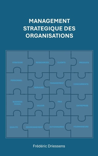 Emprunter Management Stratégique des Organisations. En théorie, en pratique, et demain ? livre