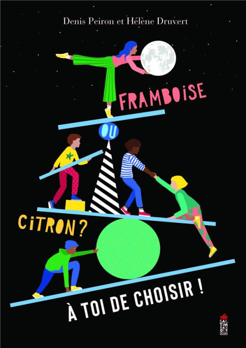 Emprunter Framboise ou citron ? A toi de choisir livre