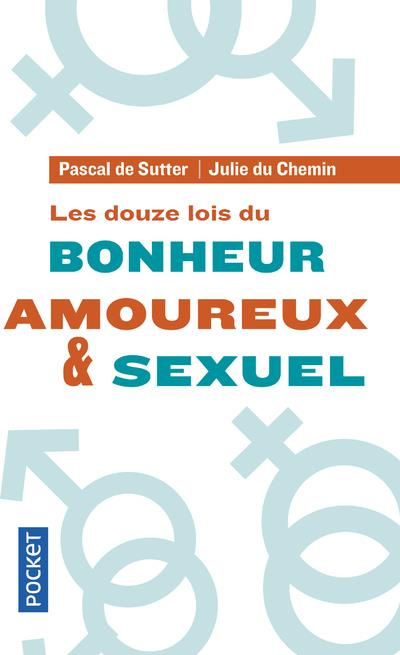 Emprunter Les douze lois du bonheur amoureux et sexuel livre