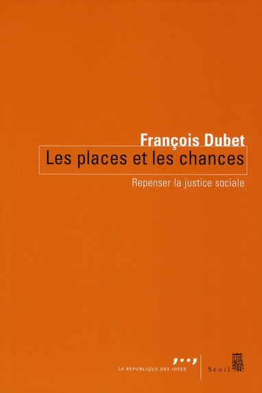 Emprunter Les Places et les Chances. Repenser la justice sociale livre