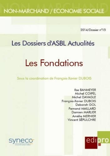 Emprunter Les fondations / Les dossiers d'ASBL Actualités livre