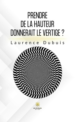 Emprunter Prendre de la hauteur donnerait le vertige ? livre