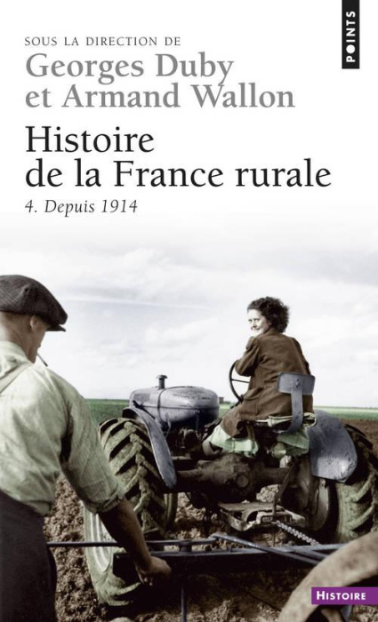 Emprunter HISTOIRE DE LA FRANCE RURALE. Tome 4, Depuis 1914 livre