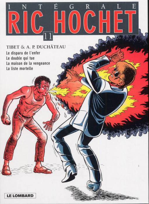 Emprunter Ric Hochet l'Intégrale Tome 11 : Le disparu de l'enfer ; Le double qui tue ; La maison de la vengean livre
