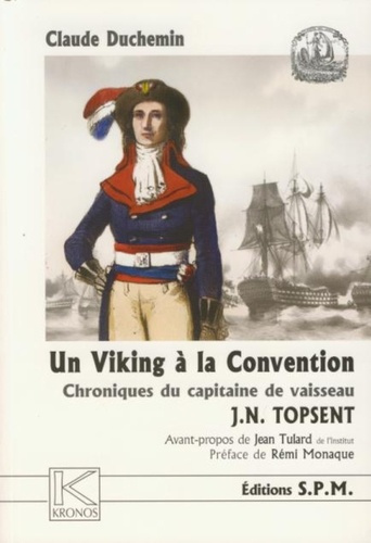 Emprunter Un Viking à la Convention: chronique du capitaine de vaisseau livre