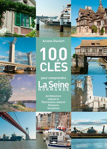 Emprunter 100 clés de la Seine. De Giverny à l'estuaire livre