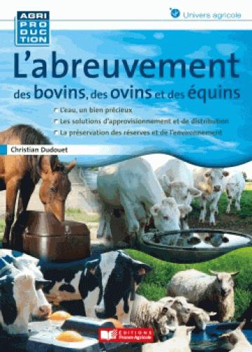Emprunter L'abreuvement des bovins, des ovins et des équins livre