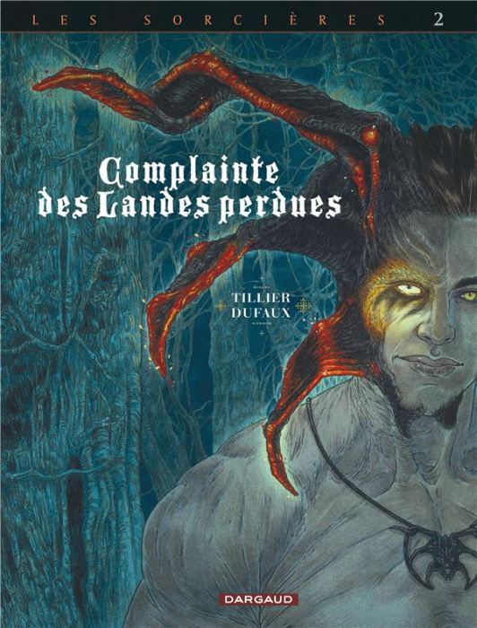 Emprunter Complainte des Landes perdues Cycle 3 : Les Sorcières : Tome 10. Inferno, Edition collector livre