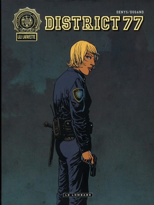 Emprunter District 77 L'intégrale livre