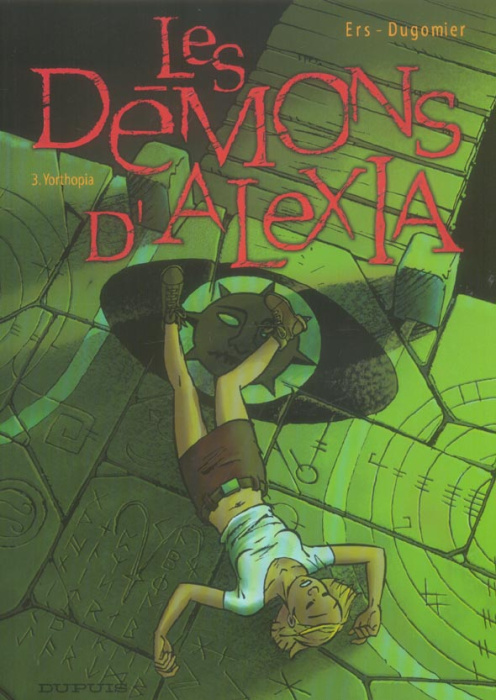 Emprunter Les Démons d'Alexia Tome 3 : Yorthopia livre